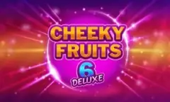 Cheeky Fruits 6 Deluxe en Yohoho.bet